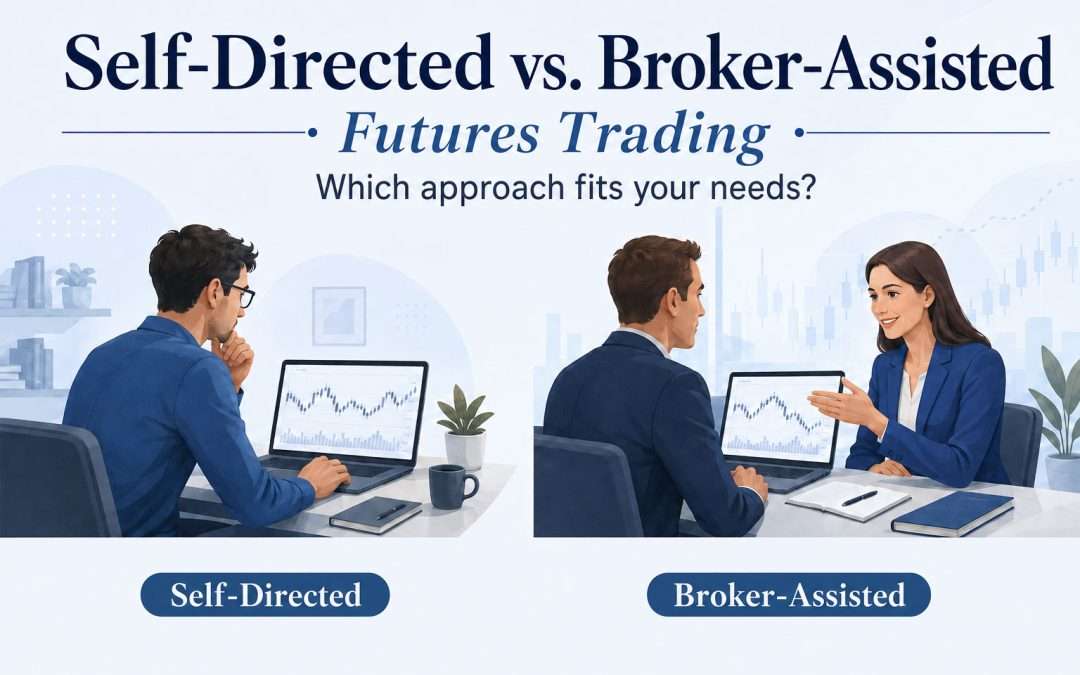 Self-Directed vs. Broker-Assisted Futures Trading
